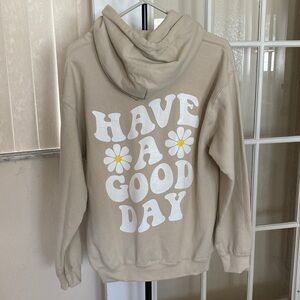 Have A Good Day Trendy Positive Hoodie Sweatshirt